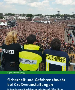 Sicherheit und Gefahrenabwehr bei Großveranstaltungen