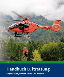 E-BOOK: Handbuch Luftrettung – Organisation, Einsatz, Taktik und Technik [Digital]