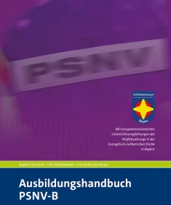 Ausbildungshandbuch PSNV-B – Unterrichtsleitfaden für Lehrende in der Psychosozialen Akuthilfe