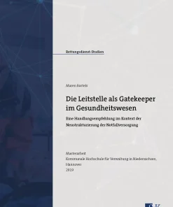 Die Leitstelle als Gatekeeper im Gesundheitswesen