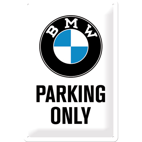 Blechschild BMW – Parking Only White