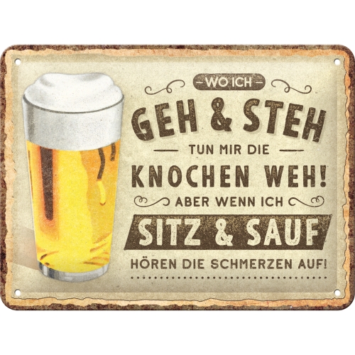 Blechschild Wo ich geh und steh – Bier