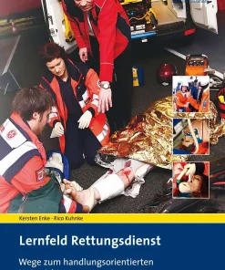 Lernfeld Rettungsdienst – Wege zum handlungsorientierten Unterricht