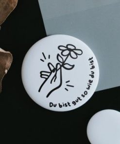 Magnet Du bist gut so wie du bist