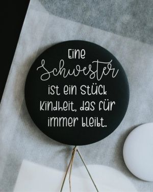 Magnet Eine Schwester ist ein stück Kindheit das für immer bleibt.