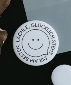 Magnet Lächle, Glücklich steht dir am    besten.
